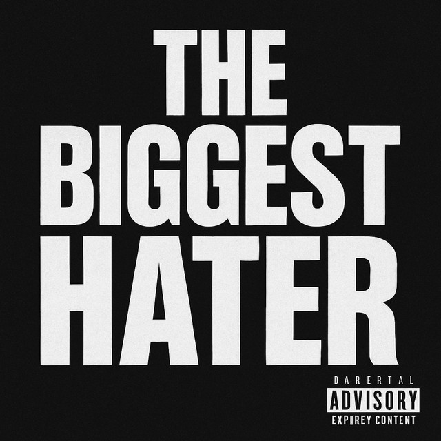 THE BIGGEST HATER cover