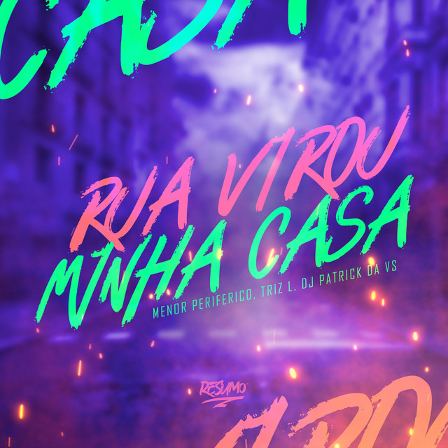 Rua Virou Minha Casa