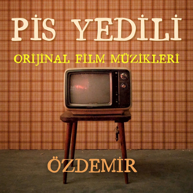 Pis Yedili (Orijinal Dizi Müzikleri) cover art
