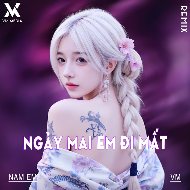 Ngày Mai Em Đi Mất - Remix