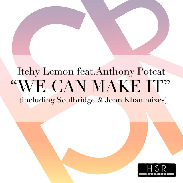 We Can Make It (feat. Anthony Poteat) cover art