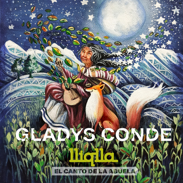 その他 Canto De La Abuela [CD] Lliqlla El Canto De La Abuela - Album by Gladys Conde | Spotify