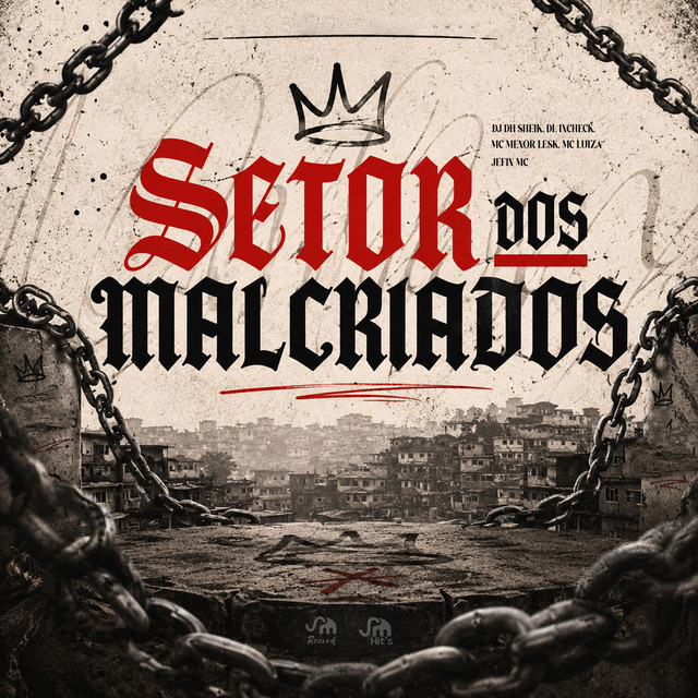 Setor dos Malcriados