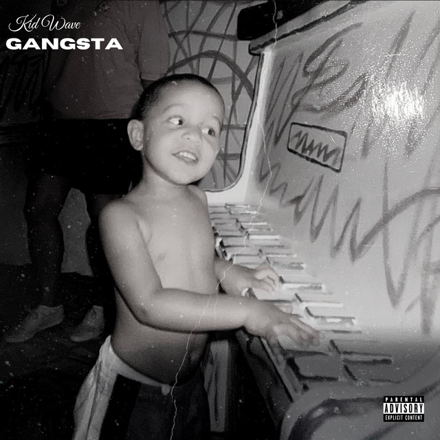 GANGSTA - Single by Kid Wave | Spotify