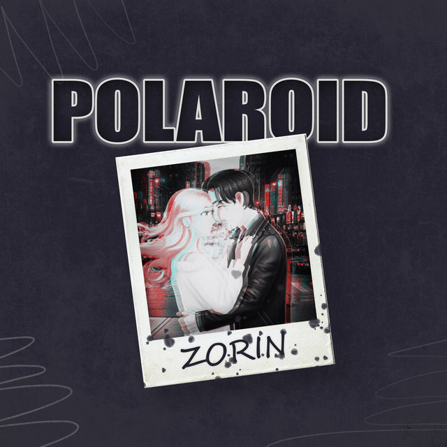 Обкладинка: Polaroid — ZORIN