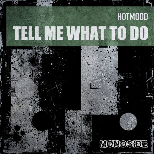 Tell Me What To Do artwork