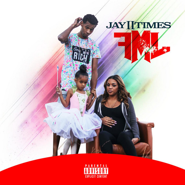Fml - Album by JayIITimes | Spotify