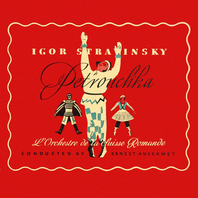 Igor Stravinsky: Petrushka - Album by Igor Stravinsky | Spotify
