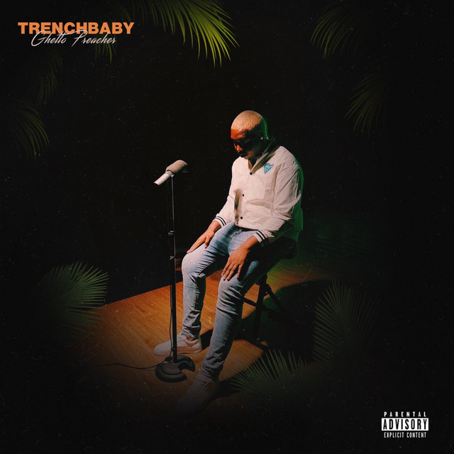 TRENCHBABY; GHETTO PREACHER cover art