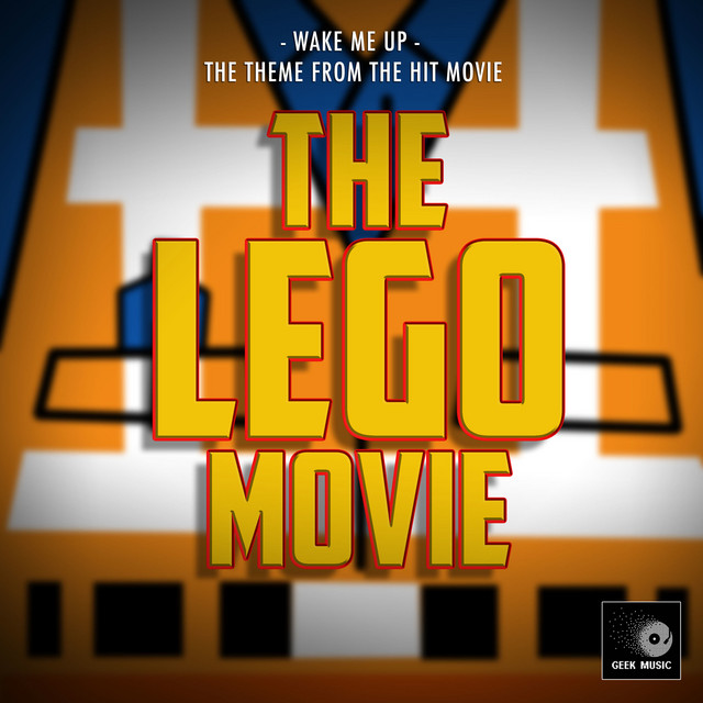 Wake Me Up (From "The Lego Movie") album image