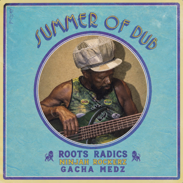 SUMMER OF DUB - EP by Roots Radics | Spotify