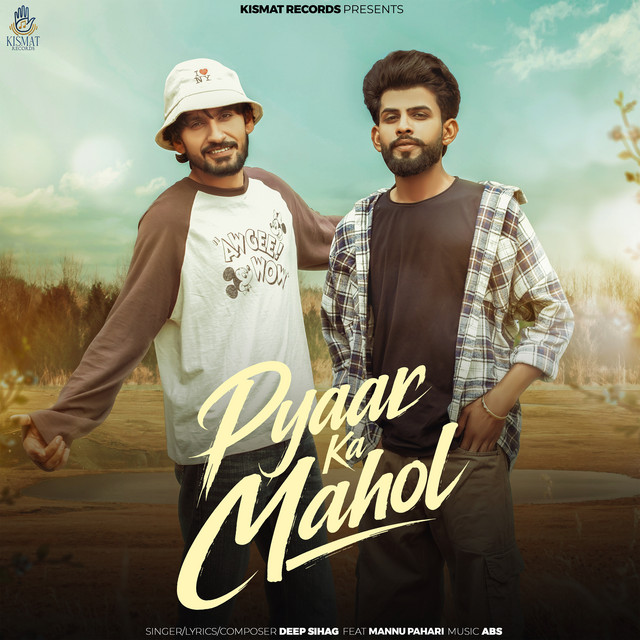 Pyar Ka Mahol