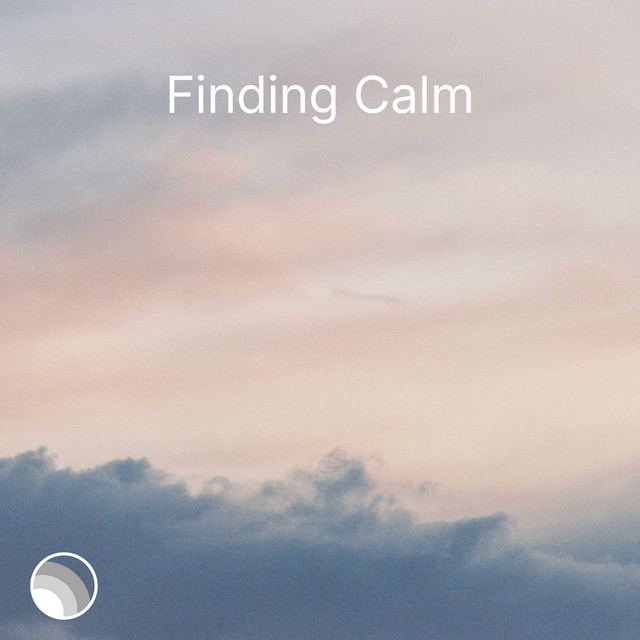 Finding Calm by Slumberjacks