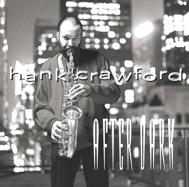 After Dark — Hank Crawford