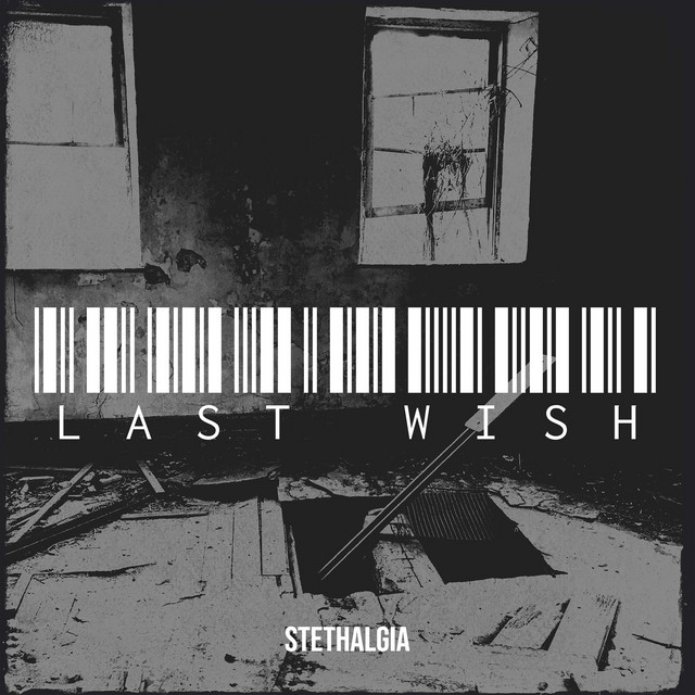 Обкладинка: Last Wish — Stethalgia