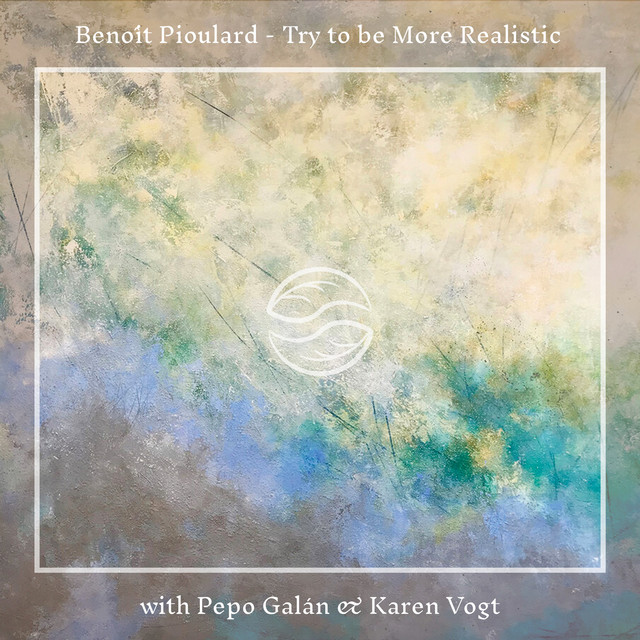 Try to Be More Realistic (With Pepo Galán & Karen Vogt) cover