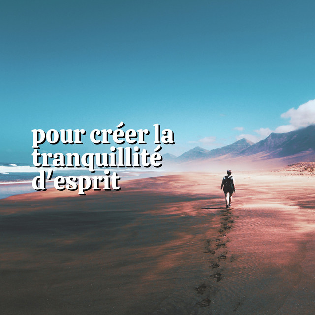 Pour Créer La Tranquillité D'esprit cover art
