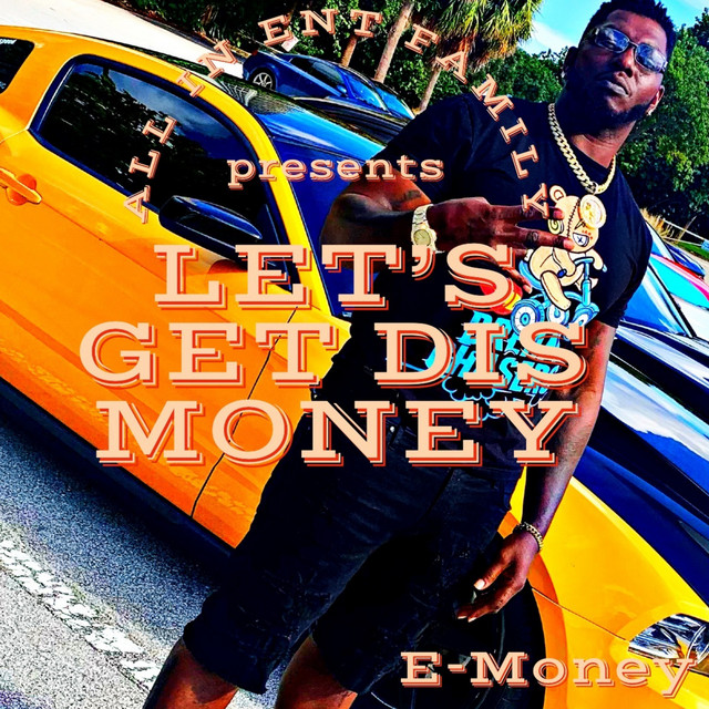 Let’s Get Dis Money
