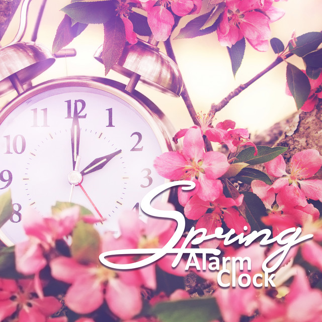 Spring Alarm Clock (Wake Up with Soothing Nature Sounds, Morning with Smile on Face) cover art