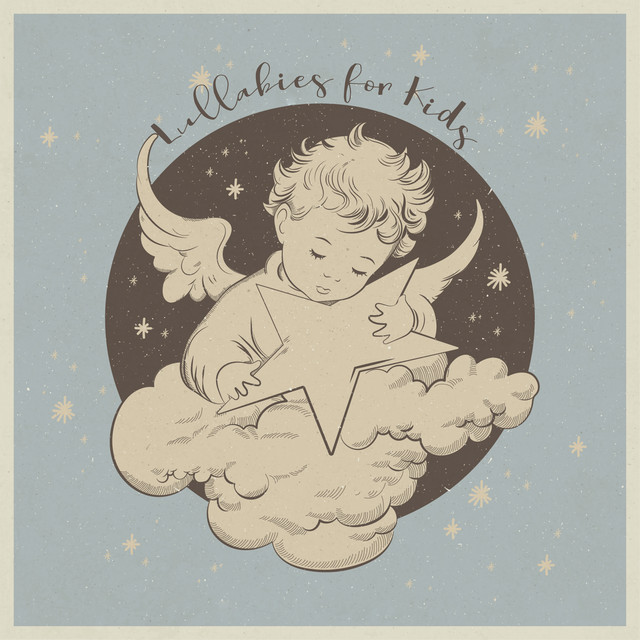 Lullabies for Kids: Atmospheric Music to Sleep for The Youngest cover art
