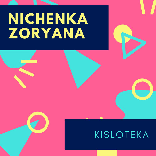 Обкладинка: Kisloteka — Nichenka Zoryana