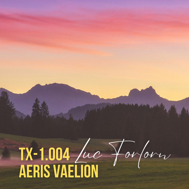 TX-1.004 :: Aeris Vaelion
