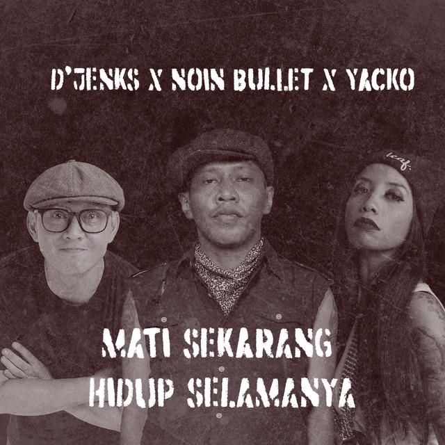 Mati Sekarang Hidup Selamanya (Remastered 2025) cover