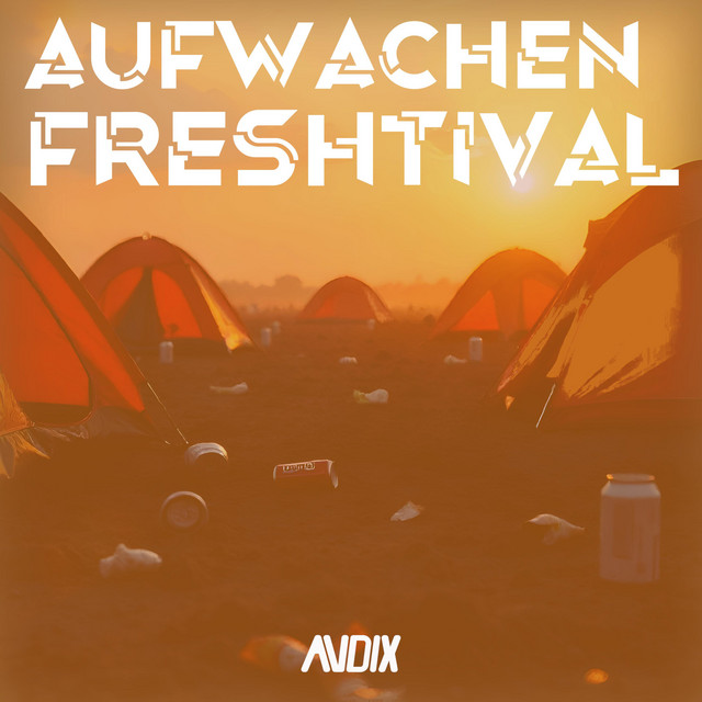 Aufwachen Freshtival