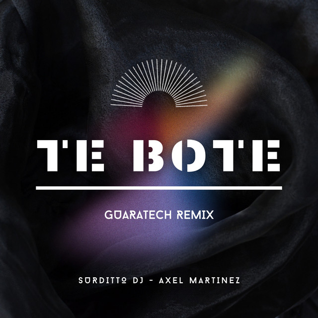 Te Bote (Guaratech) - Remix