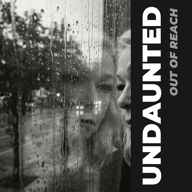 UNDAUNTED