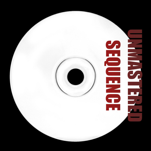 Unmastered Sequence cover art