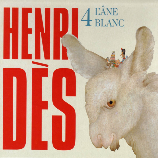 Henri Dès, vol. 4 : L'âne blanc (14 chansons + leurs versions instrumentales) cover art