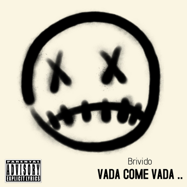 Vada come vada .. - Single by Brivido | Spotify