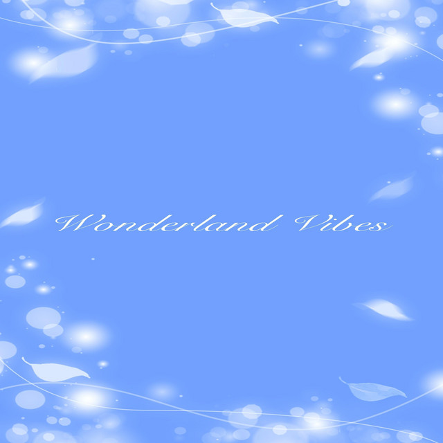 Wonderland Vibes cover art