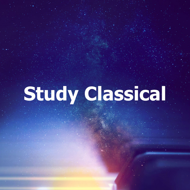 Study Classical - Album by Relaxing Piano Music Universe | Spotify