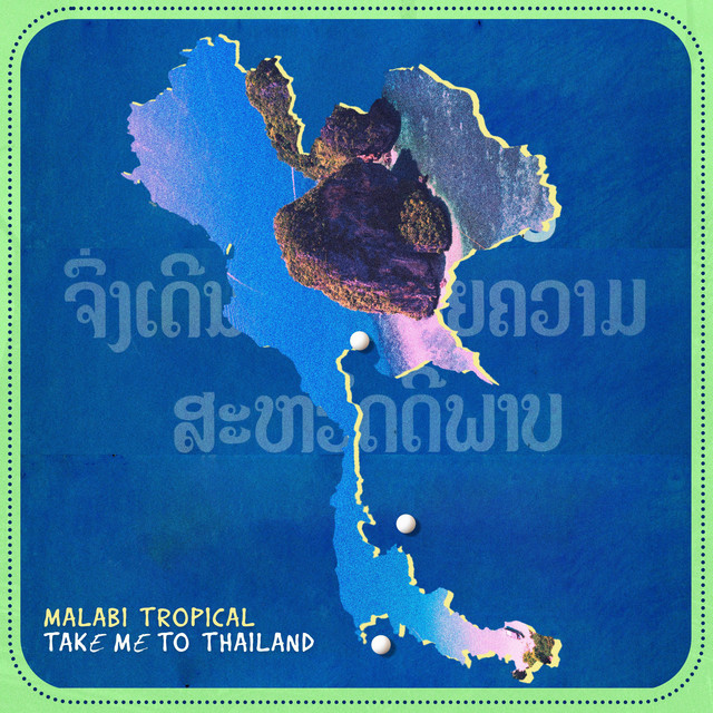 Take me to Thailand