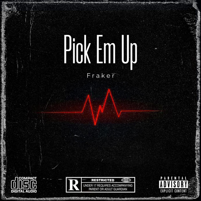 Pick Em Up - Single by Fraker | Spotify