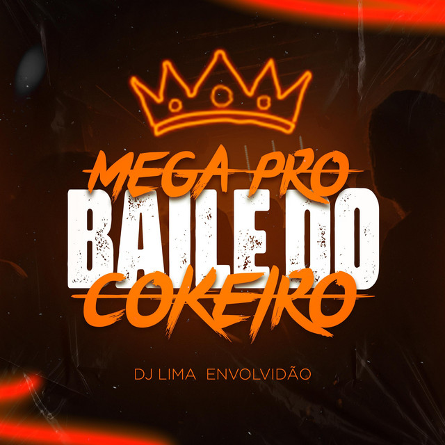 Mega Pro baile do Cokeiro cover art