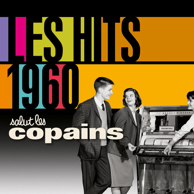 Les Hits 1960 Salut Les Copains - Compilation by Various Artists