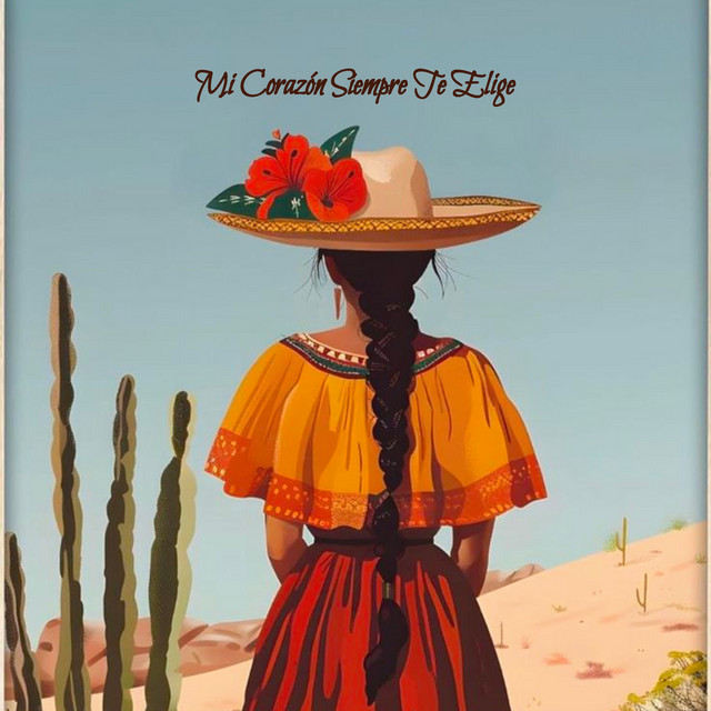 Mi Corazón Siempre Te Elige