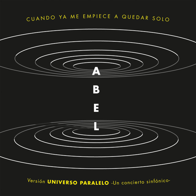 Cuando ya me empiece a quedar solo (Universo paralelo - sinfónico)