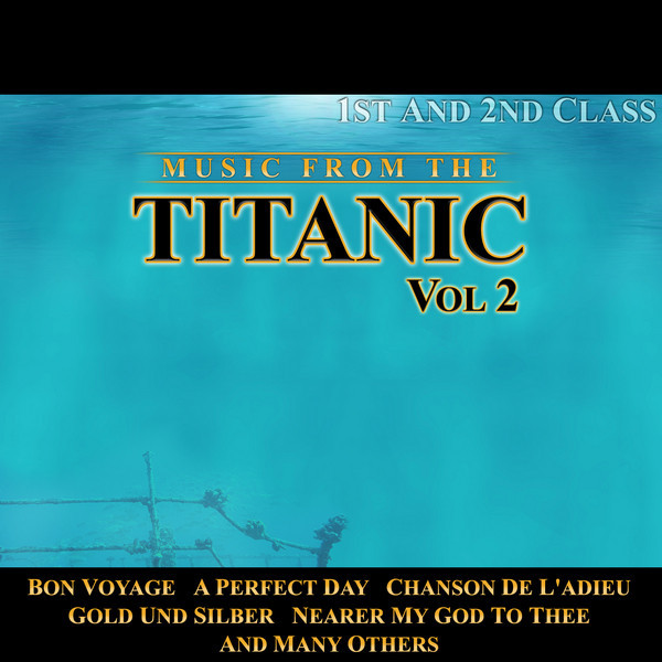 Music From The Titanic Vol. 1 cover art