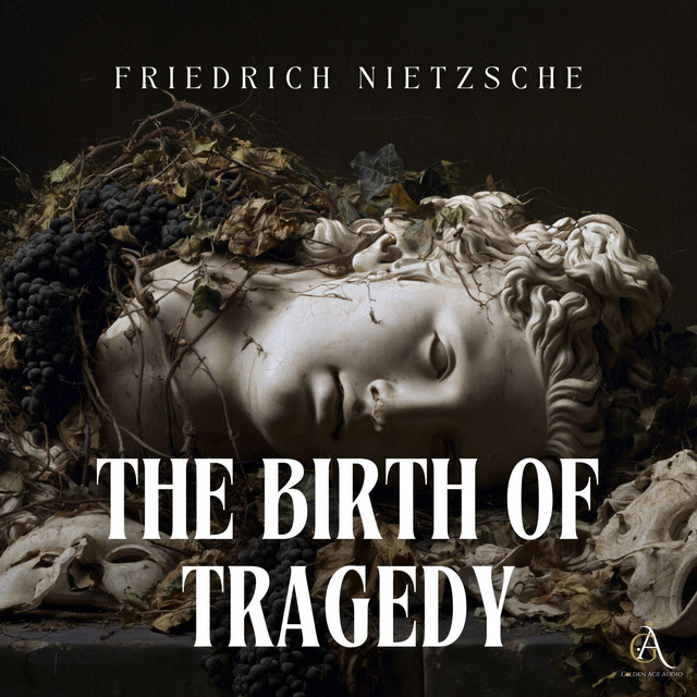 The Birth of Tragedy - Audiobook