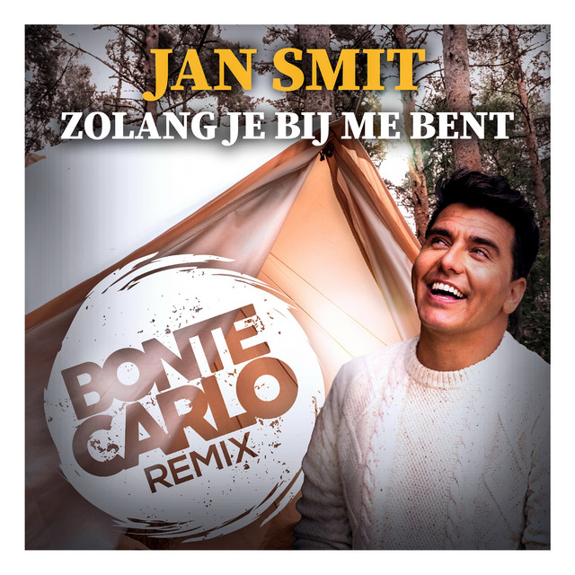Zolang Je Bij Me Bent (Bonte Carlo Remix)