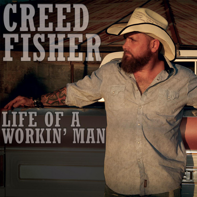 Life of a Workin' Man