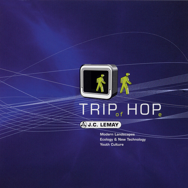 Trip of Hope: Modern Landscapes, Ecology & New Technology, Youth Culture cover art