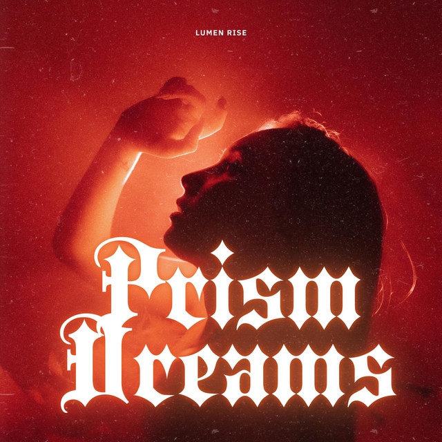 Prism Dreams