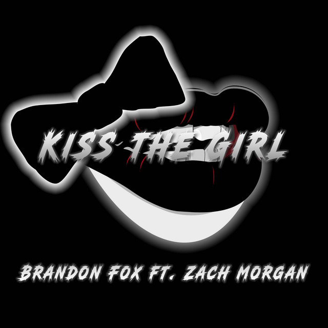 Kiss the Girl (Pop Punk Cover) - Single by Brandon Fox | Spotify
