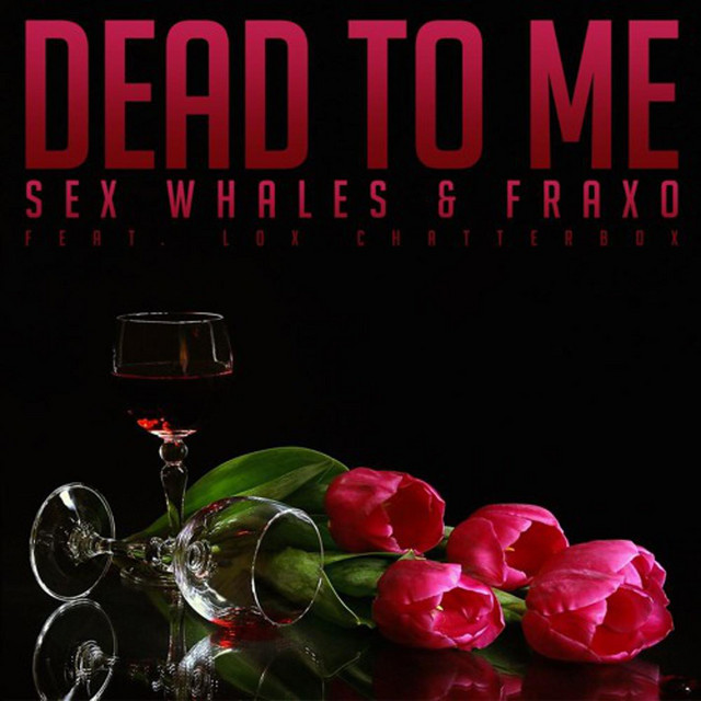 Dead To Me (feat. Lox Chatterbox)