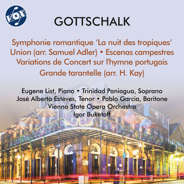 Gottschalk: Symphony No. 1, Union & Other Works